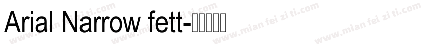 Arial Narrow fett字体转换